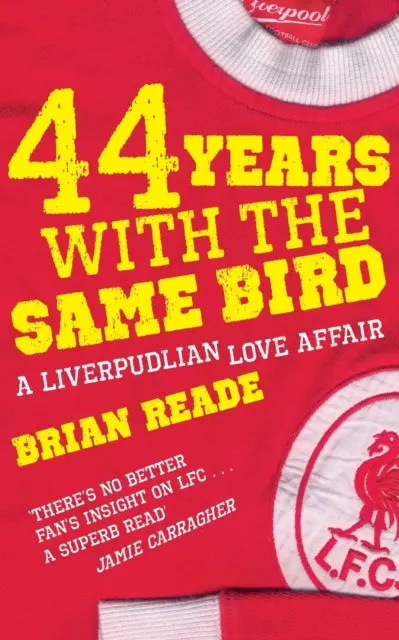 44 let se stejným ptákem: A Liverpudlian Love Affair - 44 Years With The Same Bird: A Liverpudlian Love Affair