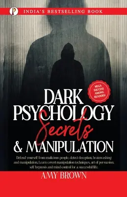 Temná psychologie: Tajemství a manipulace - Dark Psychology: Secrets And Manipulation