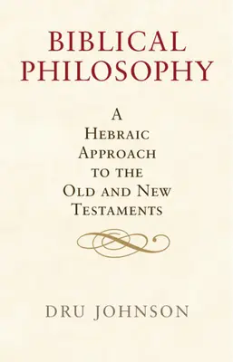 Biblická filozofie - Biblical Philosophy