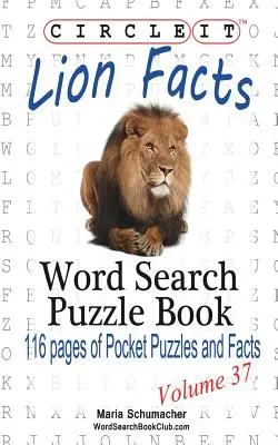 Zakroužkujte to, Fakta o lvu, Hledání slov, Puzzle Book - Circle It, Lion Facts, Word Search, Puzzle Book
