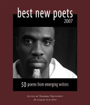 Nejlepší noví básníci 2007: 50 básní začínajících autorů - Best New Poets 2007: 50 Poems from Emerging Writers