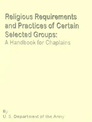 Náboženské požadavky a praxe: Příručka pro kaplany - Religious Requirements and Practices: A Handbook for Chaplains