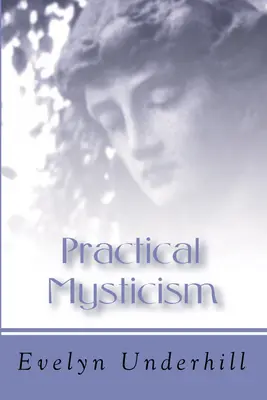 Praktická mystika - Practical Mysticism