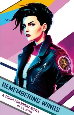 Vzpomínka na křídla: Román Tessy Eisenherzové - Remembering Wings: A Tessa Eisenherz Novel