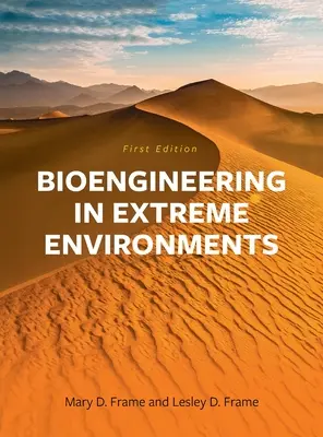 Bioinženýrství v extrémních prostředích - Bioengineering in Extreme Environments