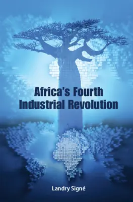 Čtvrtá průmyslová revoluce v Africe - Africa's Fourth Industrial Revolution