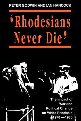 Rhodesané nikdy neumírají - Rhodesians Never Die