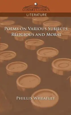 Básně na různá témata, náboženské a morální - Poems on Various Subjects, Religious and Moral