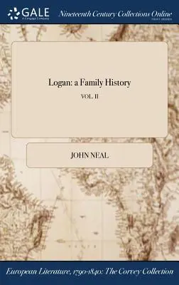 Logan: rodinná historie; VOL. II - Logan: a Family History; VOL. II