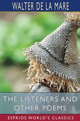 Posluchači a jiné básně (Esprios Classics) - The Listeners and Other Poems (Esprios Classics)