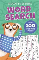 Mozkové závity: Přes 80 divokých slovních hádanek - Brain Twisters: Word Search - Over 80 Wild Word Puzzles