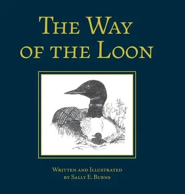Cesta luňáka: Příběh z boreálního lesa - The Way of the Loon: A Tale from the Boreal Forest