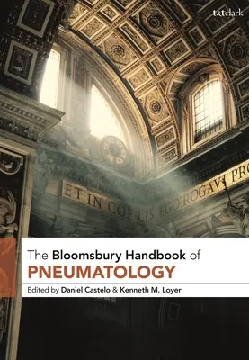 T&t Clark Handbook of Pneumatology (Příručka pneumatologie) - T&t Clark Handbook of Pneumatology