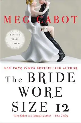 Nevěsta měla velikost 12 - The Bride Wore Size 12