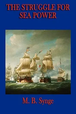Boj o námořní moc - The Struggle for Sea Power