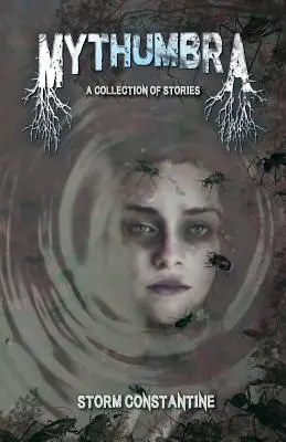 Mythumbra: Sbírka příběhů - Mythumbra: A Collection of Stories