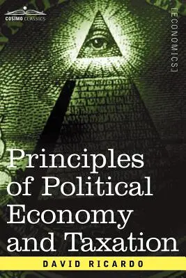 Principy politické ekonomie a zdanění - Principles of Political Economy and Taxation