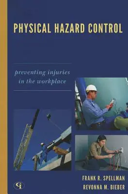 Kontrola fyzikálních rizik: Prevence úrazů na pracovišti - Physical Hazard Control: Preventing Injuries in the Workplace