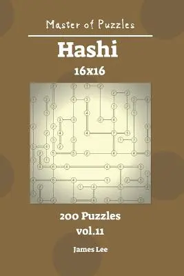 Mistr hlavolamů - Hashi 200 hlavolamů 16x16 sv. 11 - Master of Puzzles - Hashi 200 Puzzles 16x16 Vol. 11