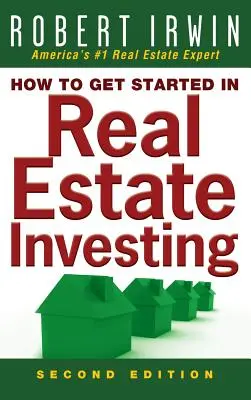 Jak začít investovat do nemovitostí - How to Get Started in Real Estate Investing