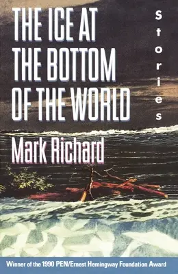 Led na dně světa: Příběhy - The Ice at the Bottom of the World: Stories