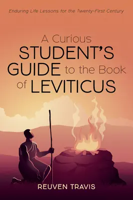 Průvodce zvídavého studenta po knize Leviticus: poučení pro život ve 20. století - A Curious Student's Guide to the Book of Leviticus