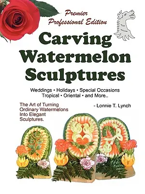 Vyřezávání soch z vodních melounů - Carving Watermelon Sculptures