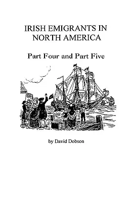Irští emigranti v Severní Americe [1775-1825]. - Irish Emigrants in North America [1775-1825]