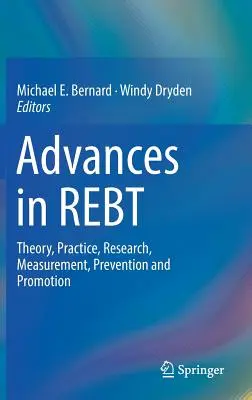 Pokroky v oblasti rebt: Teorie, praxe, výzkum, měření, prevence a propagace rebt. - Advances in Rebt: Theory, Practice, Research, Measurement, Prevention and Promotion