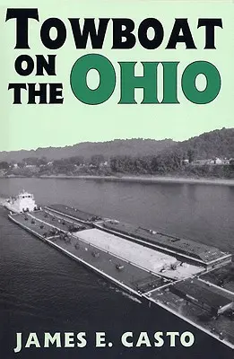 Vlečný člun na řece Ohio - Towboat on the Ohio
