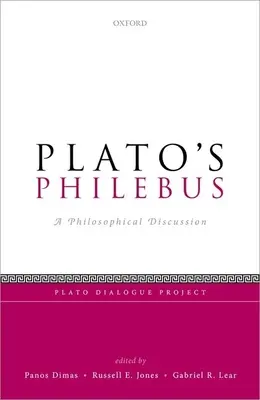 Platónův Filebus: Filosofická diskuse - Plato's Philebus: A Philosophical Discussion
