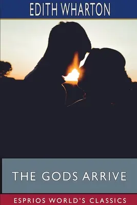 Přicházejí bohové (Esprios Classics) - The Gods Arrive (Esprios Classics)