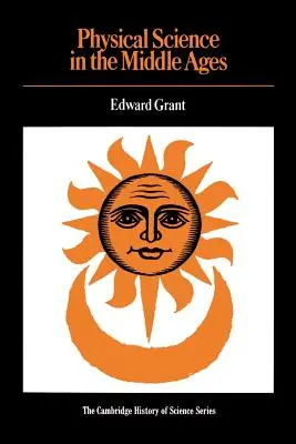 Fyzikální vědy ve středověku - Physical Science in the Middle Ages