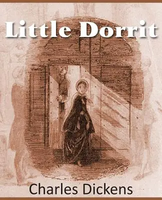 Malý Dorrit - Little Dorrit