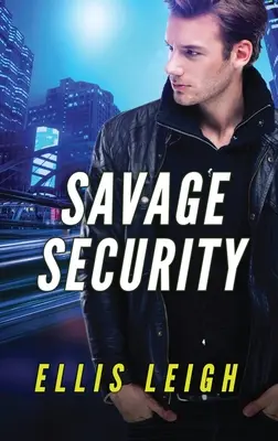 Divoká bezpečnost: Mise Zlých vlků - Savage Security: A Dire Wolves Mission