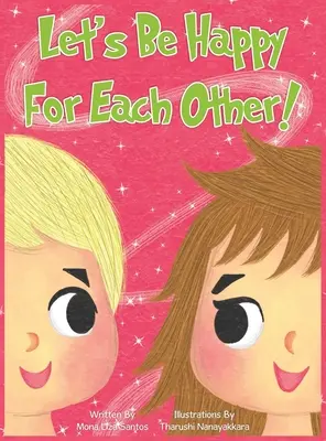 Buďme šťastní jeden za druhého! - Let's Be Happy For Each Other!