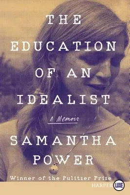 Výchova idealisty: Memoáry - The Education of an Idealist: A Memoir