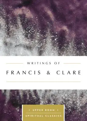Spisy Františka a Kláry - Writings of Francis & Clare