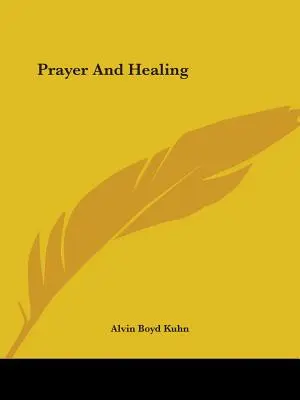 Modlitba a uzdravení - Prayer And Healing