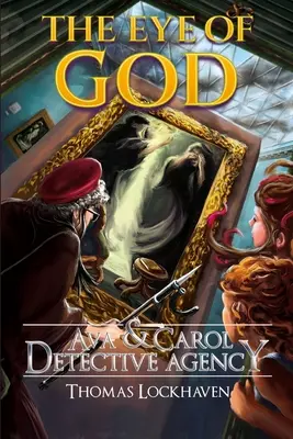 Detektivní agentura Ava & Carol: Boží oko - Ava & Carol Detective Agency: The Eye of God