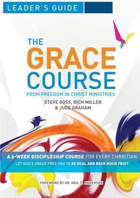 Příručka pro vedoucího kurzu milosti - The Grace Course Leader's Guide