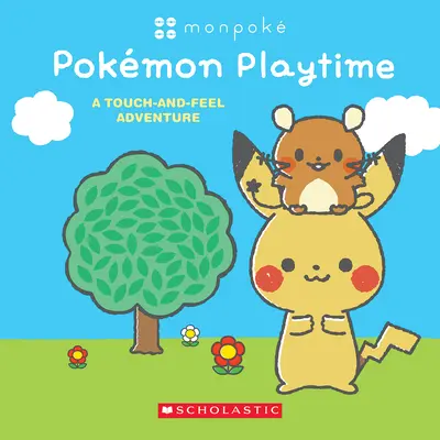 Pokmoni na hraní: Dobrodružství na dotek (Monpok Board Book) - Pokmon Playtime: A Touch and Feel Adventure (Monpok Board Book)