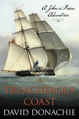 Zrádné pobřeží: Dobrodružství Johna Pearce - A Treacherous Coast: A John Pearce Adventure