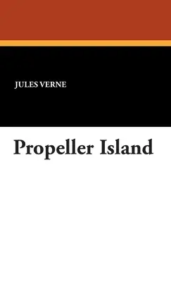 Ostrov vrtulí - Propeller Island