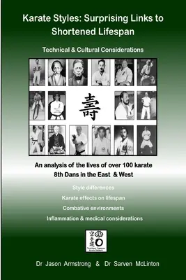 Styly karate: Překvapivé souvislosti se zkrácením života - Karate Styles: Surprising Links to Shortened Lifespan