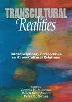 Transkulturní reality: Interdisciplinární pohledy na mezikulturní vztahy - Transcultural Realities: Interdisciplinary Perspectives on Cross-Cultural Relations