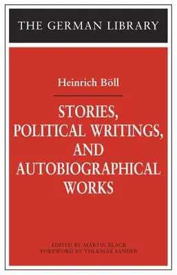 Povídky, politické spisy a autobiografické práce - Stories, Political Writings, and Autobiographical Works