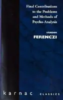 Závěrečné příspěvky k problémům a metodám psychoanalýzy - Final Contributions to the Problems and Methods of Psycho-analysis