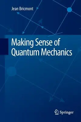 Smysl kvantové mechaniky - Making Sense of Quantum Mechanics