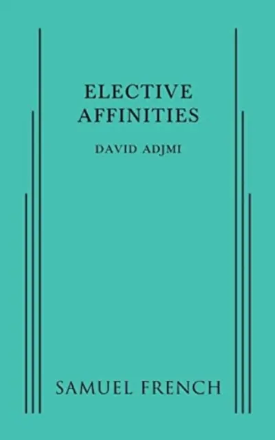 Volitelná spřízněnost - Elective Affinities
